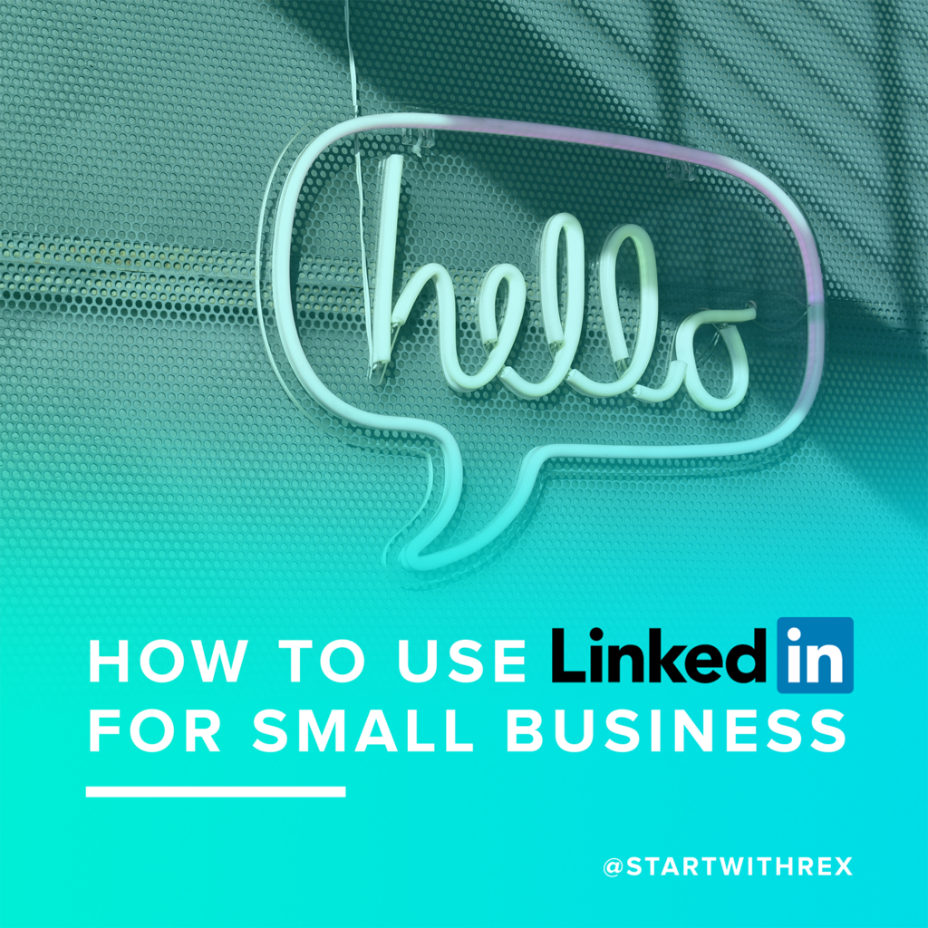LinkedIn Best Practices for Small Businesses