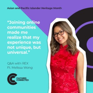 The REX Agency | ACPI Heritage Month Q&A with Melissa - API Heritage Month Post – Melissa The REX Agency | ACPI Heritage Month Q&A with Melissa - API Heritage Month Post – Melissa